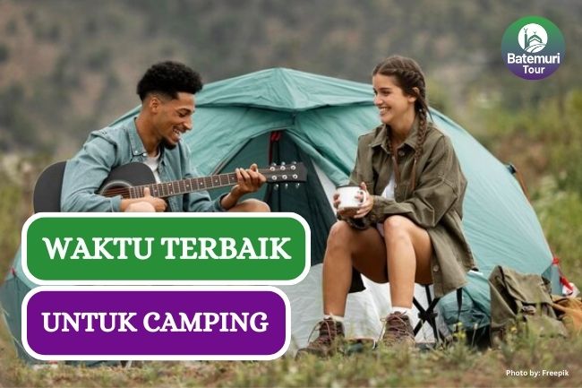 7 Tips Pilih Waktu Untuk Camping di Alam Bebas Agar Aman dan Nyaman